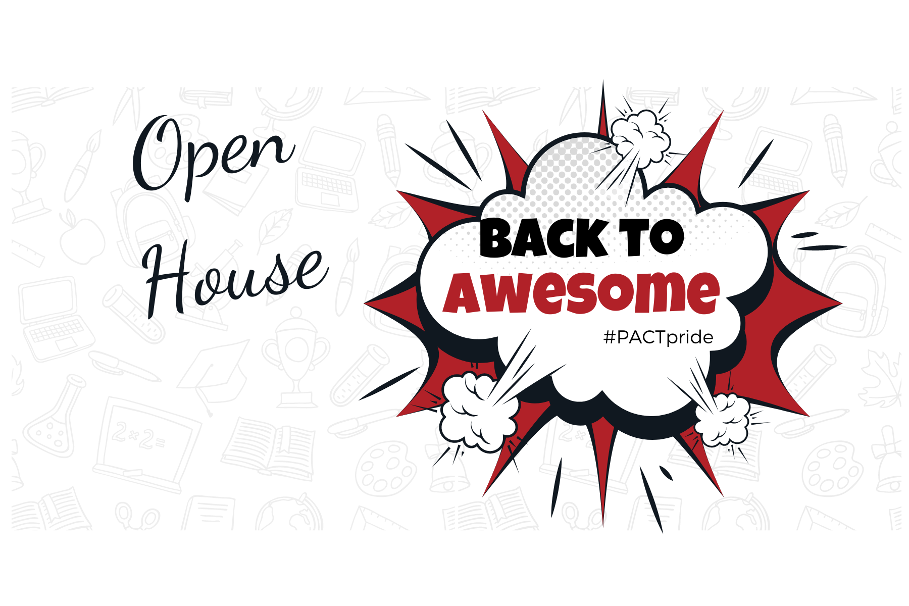 Back-to-School Open House: September 7
